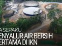 Presiden Jokowi Tunda Kepindahan ke IKN Nusantara Karena Belum Tersedianya Air Bersih