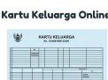 Tak Perlu Lagi Menunggu Antrian, Berikut Cara Gampang Untuk Membuat KK dari Rumah!