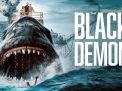 Bagaimana Rasanya Diteror Hiu Monster Ganas, Temukan Ending yang Menegangkan di Film The Black Demon