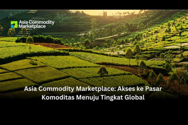 Asia Commodity Marketplace: Akses ke Pasar Komoditas Menuju Tingkat Global