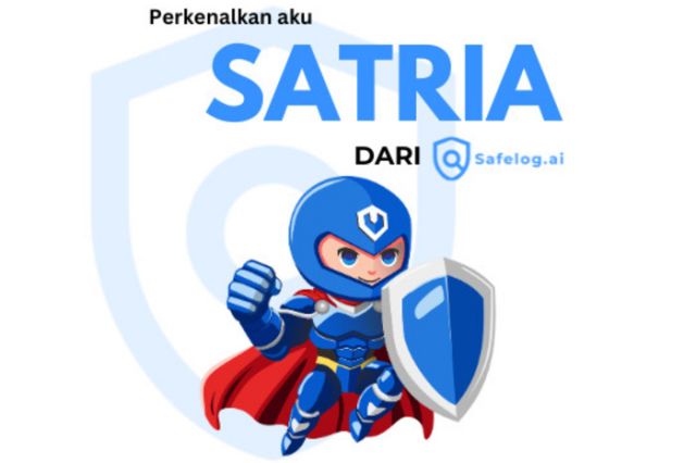 SATRIA, Solusi dari Safelog.ai dalam Berkolaborasi dengan Masyarakat untuk Melawan Penipuan Online