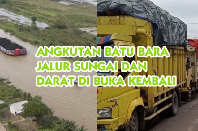 TOK! Operasional Angkutan Batu Bara Jalur Darat dan Sungai Kembali Dibuka Tapi di Perketat, Ini Tanggalnya