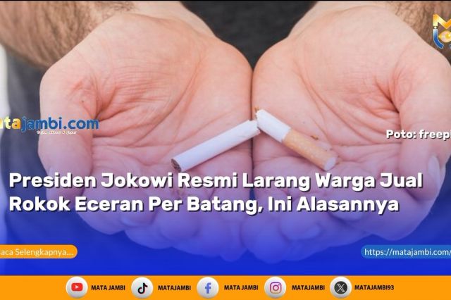 Resmi! Presiden Jokowi  Larang Warga Jual Rokok Eceran Per Batang