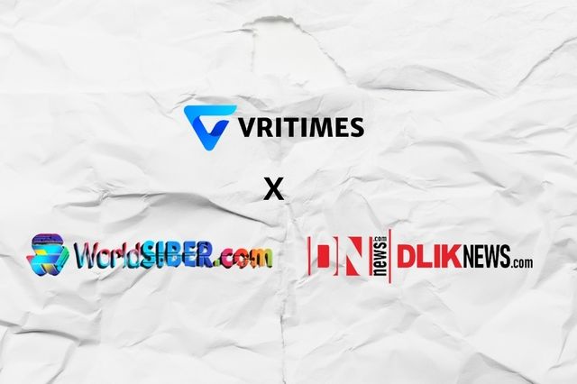 VRITIMES Meluncurkan Kemitraan Strategis dengan DLikNews.com dan WorldSiber.com untuk Memperkuat Jurnalisme Digital Global