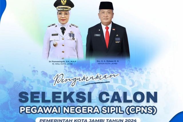 Pengumumam Lengkap Seleksi Calon Pegawai Negeri Sipil (CPNS) Pemerintah Kota Jambi Tahun 2024, Cek Di Sini!